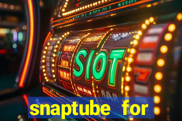 snaptube for windows 7